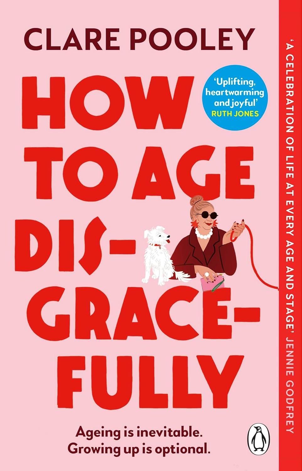 How to Age Disgracefully - Clare Pooley
